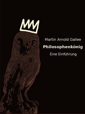 cover image of Philosophenkönig – eine Einführung